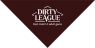 Dirty League